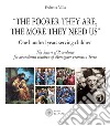 «The poorer they are, the more they need us». One hundred years serving children. The Sister of Providence for abandoned children of Monsignor Francesco Torta libro