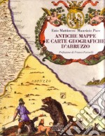 Antiche mappe e carte geografiche d'Abruzzo