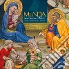 Munda. Museo nazionale d'Abruzzo. Storia. Testimonianze. Restauri. Ediz. a colori libro