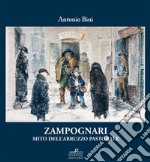 Zampognari. Mito dell'Abruzzo pastorale libro