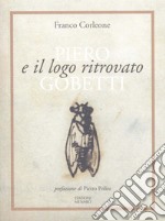 Piero Gobetti e il logo ritrovato