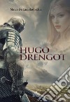 Hugo Drengot libro