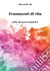 Frammenti di vita. Suite di 6 pezzi pianistici libro