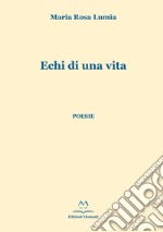 Echi di una vita libro