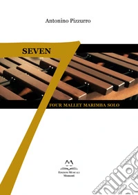 Seven. Four mallet marimba solo libro