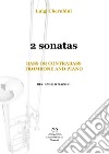 2 Sonatas. Bass or Contrabass, trombone and piano. Spartito libro di Cherubini Luigi Piazzini A. (cur.)