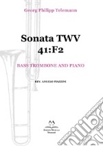 Sonata TWV 41:F2. Bass trombone and piano. Spartito libro