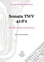 Sonata TWV 41:F2. Eb or F tuba and piano. Spartito libro