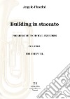 Building in staccato. Progressive techinacal exercises. For tuba. For the pupil libro