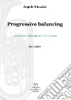 Progressive balancing. Advanced flexibility in legato. For tuba libro