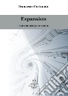 Expansion. Per orchestra d'archi libro