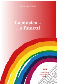 La musica... a fumetti libro