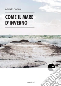 Come il mare d'inverno