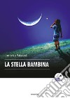 La stella bambina libro