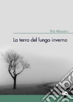 La terra del lungo inverno libro