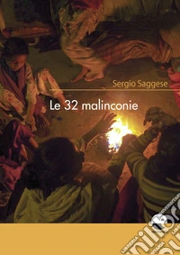 Le 32 malinconie