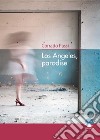 Los angeles, paradise libro di Passi Corrado