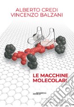 Le macchine molecolari libro