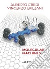 Molecular machines libro di Credi Alberto Balzani Vincenzo