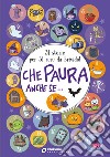 Che paura, anche se... 31 storie per 31 sere da brivido! libro