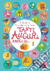 Tanti auguri, anche se...31 storie per 31 compleanni da favola!. E-book. Formato EPUB ebook