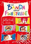 La banda delle finestrelle libro di Souza Claudia