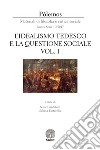 Pólemos. Materiali di filosofia e critica sociale. Nuova serie (2017). Vol. 2: L' idealismo tedesco e la questione sociale. Parte prima libro