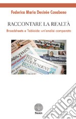 Raccontare la realtà. Broadsheets e tabloids: un'analisi comparata