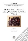 Pólemos. Materiali di filosofia e critica sociale. Nuova serie (2018). Vol. 1: L' idealismo tedesco e la questione sociale. parte seconda libro