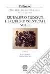 Pólemos. Materiali di filosofia e critica sociale. Nuova serie (2018). Vol. 1: L' idealismo tedesco e la questione sociale. parte seconda libro di Cantatore N. (cur.) Tortorella S. (cur.)