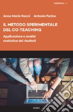 Il metodo sperimentale del co-teaching. Applicazione e analisi statistica dei risultati