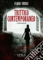 Trittico contemporaneo