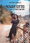 Novantotto. Un secolo di storie familiari libro di Cervetti Valerio