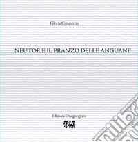 Neutor e il pranzo delle anguane