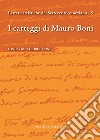 I carteggi di Mauro Boni. Lettere artistiche del Settecento veneziano. Vol. 5 libro di Valentini L. (cur.)