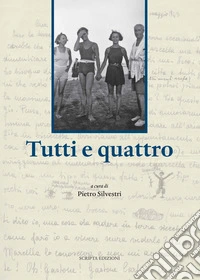 Tutti e quattro