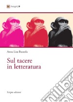 Sul tacere in letteratura