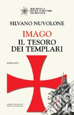 Imago. Il tesoro dei templari libro