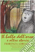 Il ballo dell'orso e altre storie