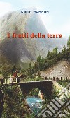 I frutti della terra libro