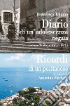 Diario di un'adolescenza negata. Campochiaro ottobre 1943-Ricordi di un positanese libro