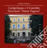 Campobasso e il convitto nazionale «Mario Pagano» libro