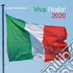 Viva l'Italia! 2020. Le venti regioni d'Italia in 60 immagini. Ediz. illustrata