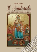 Il santorale della diocesi di Termoli-Larino libro