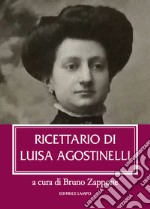 Ricettario di Luisa Agostinelli