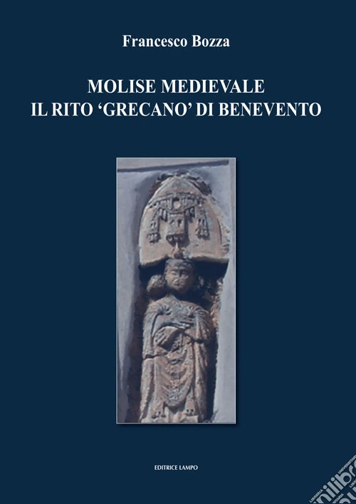 Molise medievale: il rito «grecano» di Benevento