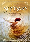 Sufismo. Le vie dell'estasi libro di Bertolasi Italo