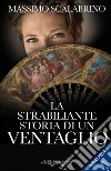 La strabiliante storia di un ventaglio libro