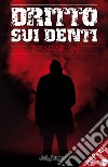 Dritto sui denti libro