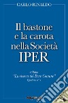 Il bastone e la carota nella società Iper libro